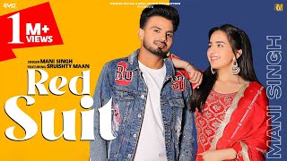 Red Suit - Official Music Video  Mani Singh  Sruis