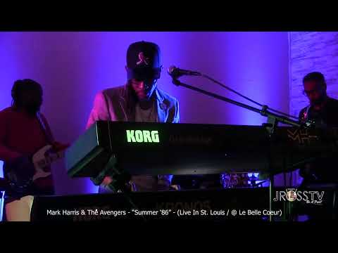 James Ross @ (Keyboards) Mark Harris II & The Avengers - "Summer '86" -www.Jross-tv.com (St. Louis)