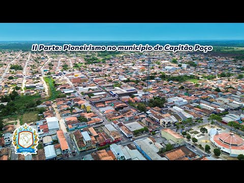 II Parte: Pioneirismo no município de Capitão Poço