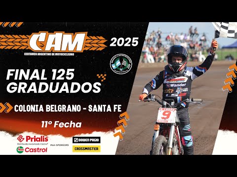 FINAL Completa - 125cc Graduados - 11a Fecha Coronación - CAM 2025 - Colonia Belgrano