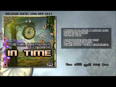 Marq Aurel & Rayman Rave feat Promis -  In Time