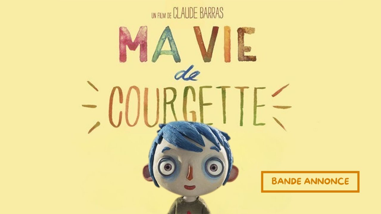 Bande annonce Ma Vie de Courgette