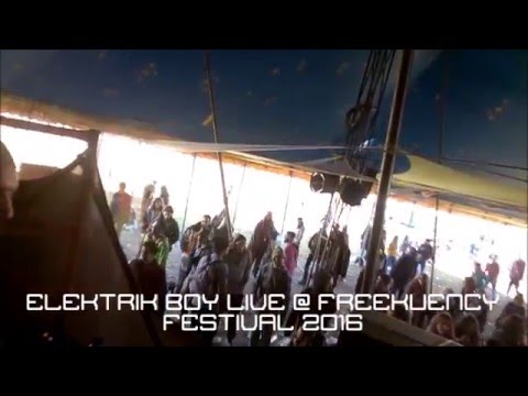 Elektrik Boy @ Freekuency Festival 2016 (PART II)