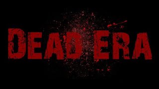 Dead Era  | Trailer