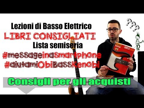 Lezioni di Basso -  Libri consigliati #messageinasmartphone