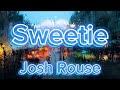 Josh Rouse-Sweetie (Lyrics)