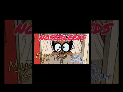 Millz TG - Nosebleeds ft. Skoony