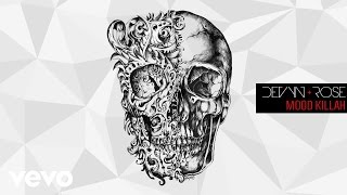 DEVYN+RO$E - Mood Killah (Audio)