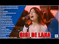 Gigi De Lana Top 20 Hits Songs Cover Nonstop Playlist 2024 • If Ever You're in My Arms Again • #GG