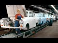 Inside Trabant Factory How They Built Reliable Trabant That Ran For 27 Years