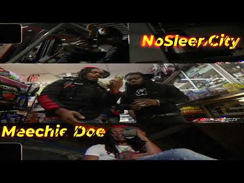 Meechie Doe x NoSleepCity - Burners Snippet