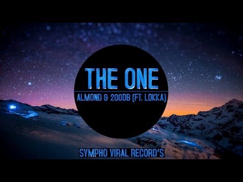 Almond & 200DB -The One feat. Lokka (Oficial Music Video)