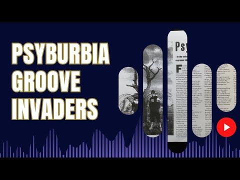 Psyburbia - Groove Invaders [full album]
