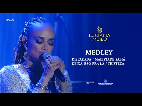 Luciana Mello - Disparada / Majestade Sabiá / Deixa isso pra lá / Tristeza (35 Anos na Música)