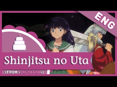 「English Cover」Shinjitsu no Uta (InuYasha) FULL!【Jayn】