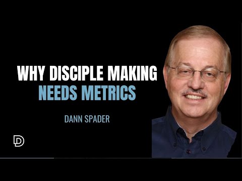 Why Disciple Making Needs Metrics