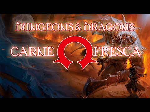 DUNGEON'S & DRAGONS - CARNE FRESCA - La mia PRIMA ONESHOT!