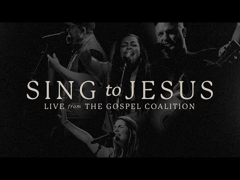 Sing To Jesus | The Worship Initiative feat. Bethany Barnard | LIVE from The Gospel Coalition