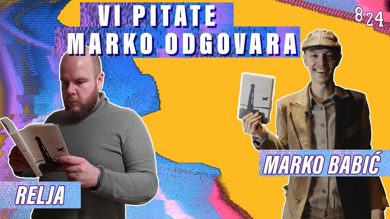 #57 Q&A Marko Babić i Robert Reljić/ Podcast 8 24