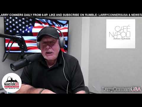 Larry Conners USA - NewsTalkSTL - 8-7-25