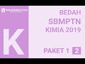 BEDAH SBMPTN KIMIA 2019 PAKET 1 PART 2 BEDAH SBMPTN KIMIA 2019 PAKET 1 PART 2