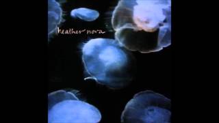Heather Nova - 06 - "Ear to the ground"