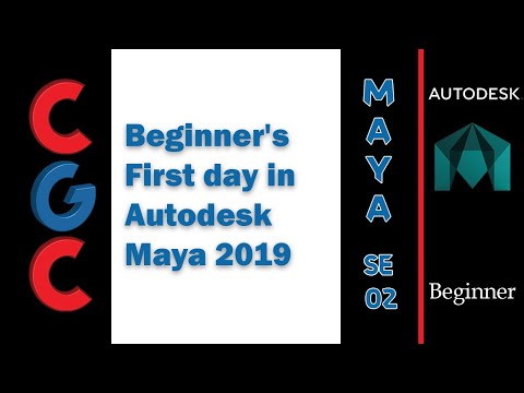 Autodesk Maya Tutorial - Beginner's First day in Autodesk Maya 2019 - Session 02