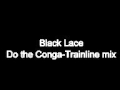 Black Lace - Do the Conga - Trainline mix 