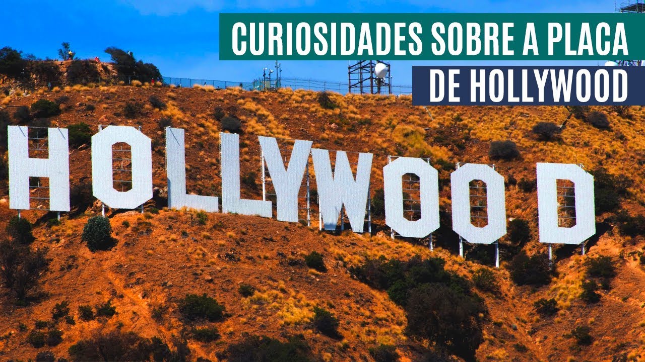 Como surgiu a placa de HOLLYWOOD