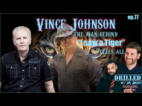 Vince Johnson: The man behind "I saw a Tiger" tells all