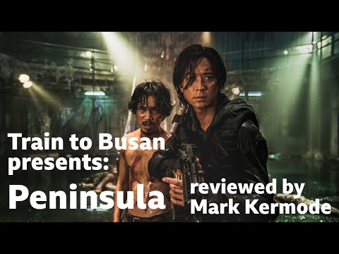 Train to Busan presents: Peninsula reviewed by Mark Kermode