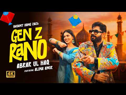 Abrar Ul Haq – Gen Z Rano | Alina Amir | Official Music Video
