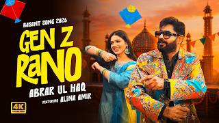 Download lagu Abrar Ul Haq – Gen Z Rano | Alina Amir |   mp3