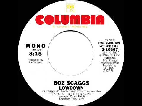 1976 Boz Scaggs - Lowdown (mono radio promo 45)