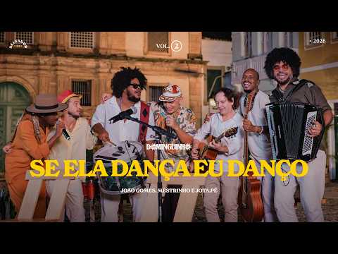Se Ela Dança Eu Danço (part. Mestrinho E Jota.pê) - João Gomes