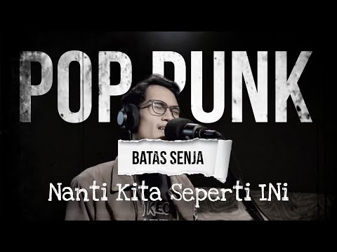 Batas Senja - Nanti Kita Seperti Ini (damnt_rh VERSION)