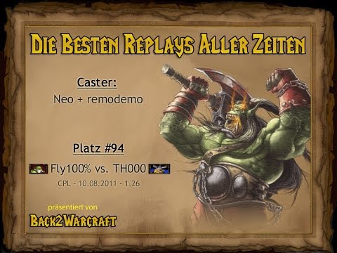 Warcraft Top 100 - Platz 94: (O) Fly100% vs. TH000 (H)