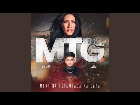 MTG MENTIRA ESTAMPADA NA CARA (feat. Simaria)