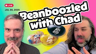 Beanboozled Challenge with @ChadMarvelous  and the Husband...LIVE!