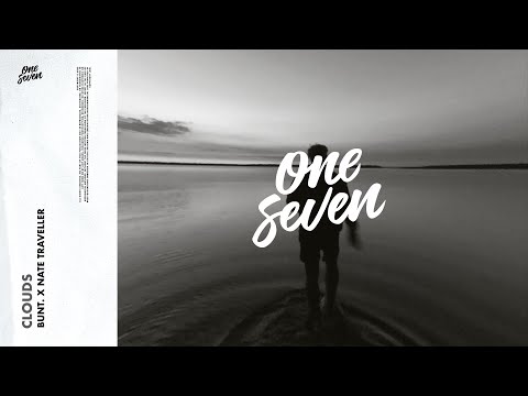 BUNT. x Nate Traveller - Clouds