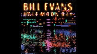 Who Can I Turn To  - Bill Evans Trio