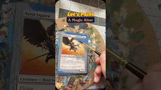 Let’s Paint A Magic Alter -Aven Squire