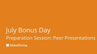 2021 July Bonus Day Preparation Session: Peer Presentations