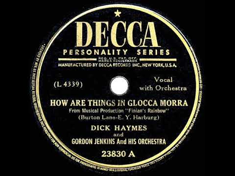 1947 HITS ARCHIVE: How Are Things In Glocca Morra - Dick Haymes