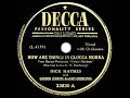 1947 HITS ARCHIVE: How Are Things In Glocca Morra - Dick Haymes