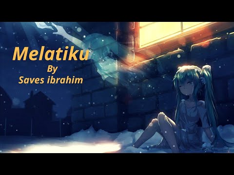 Lagu Buat Mantan 2020#Romantis Bikin Baper#Saves Ibrahim - Melatiku Chipmunk Versi.