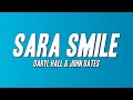 Daryl Hall John Oates Sara Smile Lyrics