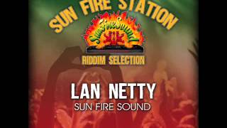 LAN NETTY - SUN FIRE SOUND