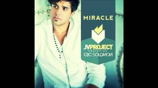JV Project feat. Eric Solomon - Miracle (Radio Edit) (Cover Art)