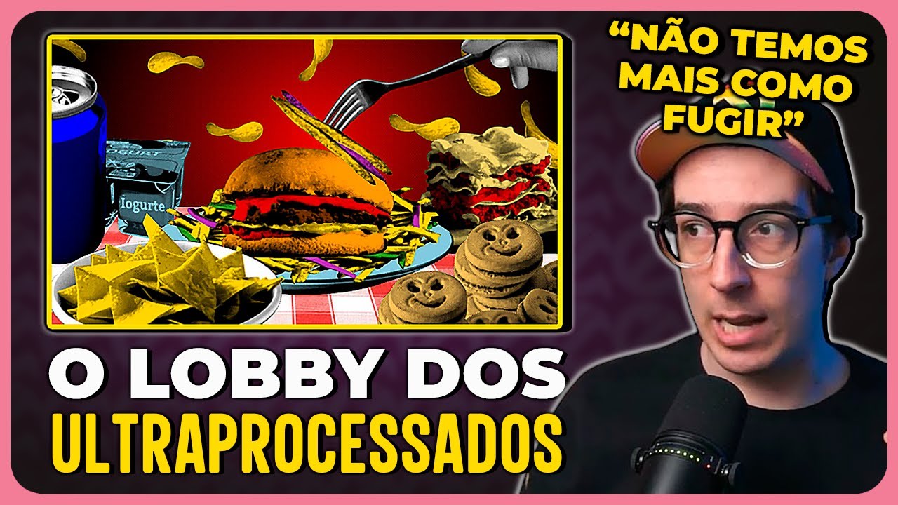 COMO A INDÚSTRIA FORÇA OS ULTRAPROCESSADOS NA SUA ALIMENTAÇÃO | Cortes do Ian Neves